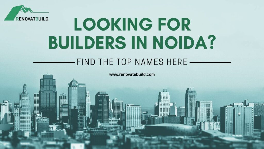 Builder in noida